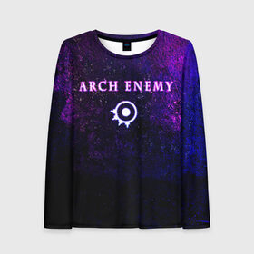 Женский лонгслив 3D с принтом Arch Enemy. Neon logo в Тюмени, 100% полиэстер | длинные рукава, круглый вырез горловины, полуприлегающий силуэт | archenemy | band | bodom | deathmetal | electroguitars | guitars | hard rock | legends | metal | metalhead | progressive | rock | rock legends | rockon | shred | trash | гитары | метал | металхед | рок | рок легенды | рокконцерт | тяжеляк | хардрок