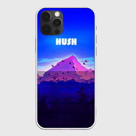 Чехол для iPhone 12 Pro Max с принтом HUSH в Тюмени, Силикон |  | Тематика изображения на принте: голубое небо | горы | долина | закат | нарисованные горы | облака | природа | птицы | рассвет | тропики
