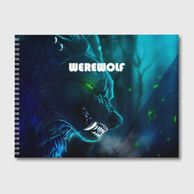 Альбом для рисования с принтом WAREWOLF в Тюмени, 100% бумага
 | матовая бумага, плотность 200 мг. | глаза волка | зеленые глаза | злой зверь | неоновые глаза | оборотень | оскал волка | оскал оборотня