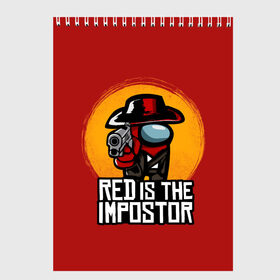 Скетчбук с принтом Red Is The Impostor в Тюмени, 100% бумага
 | 48 листов, плотность листов — 100 г/м2, плотность картонной обложки — 250 г/м2. Листы скреплены сверху удобной пружинной спиралью | among | among us | crewmate | dead | game | impistor | red | redemption | space | us | vote | выживший | игра | космос | красный | невиновный | предатель | самозванец