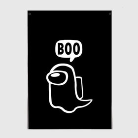 Постер с принтом BOO (Among Us) в Тюмени, 100% бумага
 | бумага, плотность 150 мг. Матовая, но за счет высокого коэффициента гладкости имеет небольшой блеск и дает на свету блики, но в отличии от глянцевой бумаги не покрыта лаком | Тематика изображения на принте: among | among us | boo | crewmate | game | ghost | impistor | space | us | vote | бу | буу | выживший | игра | космос | невиновный | предатель | приведение | призрак | самозванец