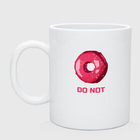 Кружка с принтом Пончик DO NOT в Тюмени, керамика | объем — 330 мл, диаметр — 80 мм. Принт наносится на бока кружки, можно сделать два разных изображения | donut | food | pink | еда | игра слов | пончик | розовый