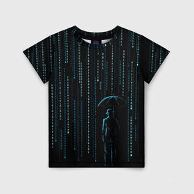 Детская футболка 3D с принтом Двоичный дождь, матрица в Тюмени, 100% гипоаллергенный полиэфир | прямой крой, круглый вырез горловины, длина до линии бедер, чуть спущенное плечо, ткань немного тянется | Тематика изображения на принте: 1 | banksy | matrix | бэнкси | двоичный код | дожди | дождливая погода | дождь | матрица | программма