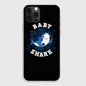 Чехол для iPhone 12 Pro Max с принтом Baby shark в Тюмени, Силикон |  | baby shark | daddy shark | family shark | grandma shark | grandpa shark | mommy shark | бабушка акула | дедушка акула | мама акула | отец акула | ребенок акула | семья акул