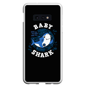 Чехол для Samsung S10E с принтом Baby shark в Тюмени, Силикон | Область печати: задняя сторона чехла, без боковых панелей | baby shark | daddy shark | family shark | grandma shark | grandpa shark | mommy shark | бабушка акула | дедушка акула | мама акула | отец акула | ребенок акула | семья акул