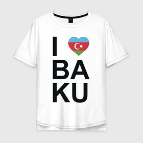 Мужская футболка хлопок Oversize с принтом Baku в Тюмени, 100% хлопок | свободный крой, круглый ворот, “спинка” длиннее передней части | azerbaijan | baku | азербайджан | баку | герб | флаг
