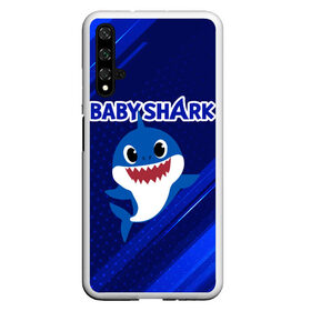 Чехол для Honor 20 с принтом BABY SHARK \ БЭБИ ШАРК. в Тюмени, Силикон | Область печати: задняя сторона чехла, без боковых панелей | Тематика изображения на принте: baby shark | babysharkchallenge | shark | акула baby shark | акуленок | аула | бэби шарк | песня