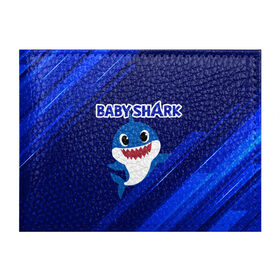 Обложка для студенческого билета с принтом BABY SHARK \ БЭБИ ШАРК. в Тюмени, натуральная кожа | Размер: 11*8 см; Печать на всей внешней стороне | baby shark | babysharkchallenge | shark | акула baby shark | акуленок | аула | бэби шарк | песня