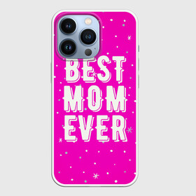 Чехол для iPhone 13 Pro с принтом Лучшая мама в Тюмени,  |  | best | ever | mom | звезды | лучшая | мама | розовый | снежинки | фуксия | ярко