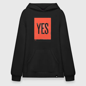 Худи SuperOversize хлопок с принтом Yes-No в Тюмени, 70% хлопок, 30% полиэстер, мягкий начес внутри | карман-кенгуру, эластичная резинка на манжетах и по нижней кромке, двухслойный капюшон
 | no | yes | да | надпись | нет | со звездочкой