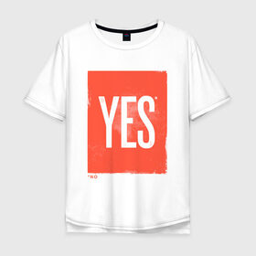 Мужская футболка хлопок Oversize с принтом Yes-No в Тюмени, 100% хлопок | свободный крой, круглый ворот, “спинка” длиннее передней части | no | yes | да | надпись | нет | со звездочкой