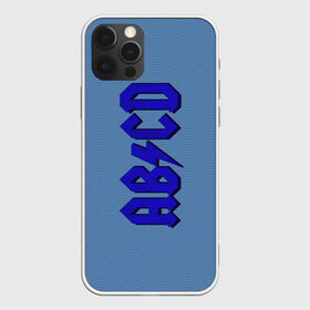 Чехол для iPhone 12 Pro Max с принтом ABCD пародия на AC DC в Тюмени, Силикон |  | Тематика изображения на принте: 