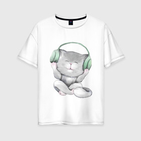 Женская футболка хлопок Oversize с принтом Котенок меломан в Тюмени, 100% хлопок | свободный крой, круглый ворот, спущенный рукав, длина до линии бедер
 | зеленый | кот | котенок | малыш | музыка | наушники | пушистый | серый