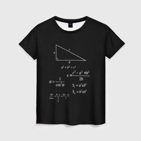 Женская футболка 3D с принтом Теорема Пифагора в Тюмени, 100% полиэфир ( синтетическое хлопкоподобное полотно) | прямой крой, круглый вырез горловины, длина до линии бедер | алгебра | геометрия | гипотенуза | катет | математик | пифагор | теорема пифагора | треугольник | философ | формулы | школа | шпаргалка
