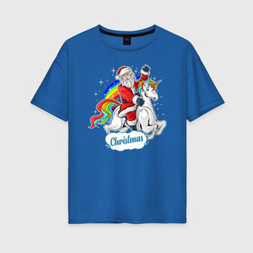 Женская футболка хлопок Oversize с принтом Santa Claus Rides в Тюмени, 100% хлопок | свободный крой, круглый ворот, спущенный рукав, длина до линии бедер
 | 