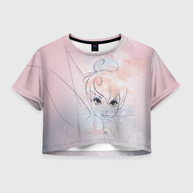 Женская футболка Crop-top 3D с принтом Тинкер Белл в Тюмени, 100% полиэстер | круглая горловина, длина футболки до линии талии, рукава с отворотами | Тематика изображения на принте: 