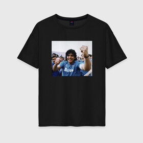 Женская футболка хлопок Oversize с принтом Diego Maradona в Тюмени, 100% хлопок | свободный крой, круглый ворот, спущенный рукав, длина до линии бедер
 | diego | maradona | maradonna | napoli | бога | диего | марадона | марадонна | наполи | ретро | рука | форма | футбол
