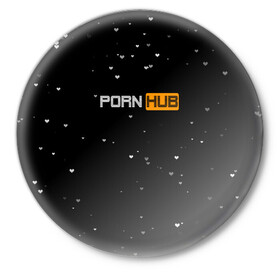 Значок с принтом Pornhub в Тюмени,  металл | круглая форма, металлическая застежка в виде булавки | Тематика изображения на принте: black | черный