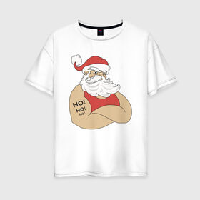 Женская футболка хлопок Oversize с принтом Santa Claus в Тюмени, 100% хлопок | свободный крой, круглый ворот, спущенный рукав, длина до линии бедер
 | 2021 | santa claus | дед мороз | новый год | санта клаус | современный санта