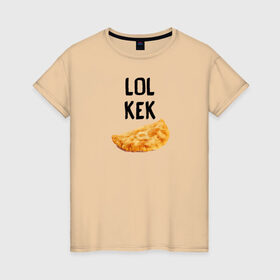 Женская футболка хлопок с принтом Лол Кек Чебурек в Тюмени, 100% хлопок | прямой крой, круглый вырез горловины, длина до линии бедер, слегка спущенное плечо | Тематика изображения на принте: kek | lol | еда | жареный | мем | надпись | пирожок | прикол