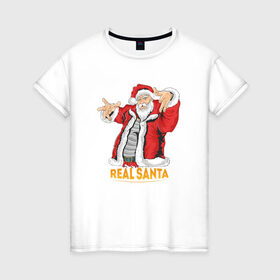 Женская футболка хлопок с принтом ReaL SANTA в Тюмени, 100% хлопок | прямой крой, круглый вырез горловины, длина до линии бедер, слегка спущенное плечо | new year | real | santa | дед мороз | новый год | санта | санта клаус