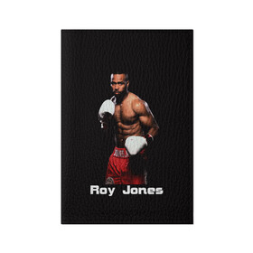 Обложка для паспорта матовая кожа с принтом Roy Jones в Тюмени, натуральная матовая кожа | размер 19,3 х 13,7 см; прозрачные пластиковые крепления | Тематика изображения на принте: boxer | boxing | great boxer | roy jones | roy jones lettering | roy jones print | бокс | боксер | великий боксер | надпись roy jones | принт roy jones | рой джонс