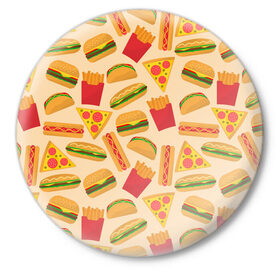 Значок с принтом Фастфуд в Тюмени,  металл | круглая форма, металлическая застежка в виде булавки | Тематика изображения на принте: бургер | еда | картошка фри | пицца | такос | фастфуд | хот дог
