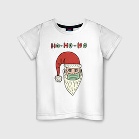 Детская футболка хлопок с принтом ho-ho-ho в Тюмени, 100% хлопок | круглый вырез горловины, полуприлегающий силуэт, длина до линии бедер | 2021 | covid | дед мороз  в маске | ковид | новогодний прикол | новый год | санта