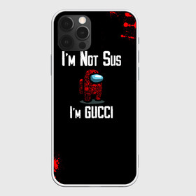 Чехол для iPhone 12 Pro с принтом Among Us Gucci в Тюмени, силикон | область печати: задняя сторона чехла, без боковых панелей | 2021 | among us | gucci | impostor | space mafia | sus.puffballs united | амонг ас | амонг единорог | гуччи | импостор | инопланетяне | инопланетянин | надпись | новогодний амонг ас | с новым годом | самозванец | среди нас