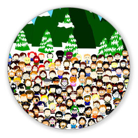 Коврик для мышки круглый с принтом Южный Парк / South Park . в Тюмени, резина и полиэстер | круглая форма, изображение наносится на всю лицевую часть | south park | ubisoft | woodland critter christmas | кенни | мультсериал | стэн | южный парк