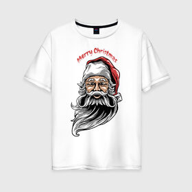 Женская футболка хлопок Oversize с принтом И снова с Новым Годом! в Тюмени, 100% хлопок | свободный крой, круглый ворот, спущенный рукав, длина до линии бедер
 | new year | арт | графика | дед мороз | зима | новый год | рождество | санта