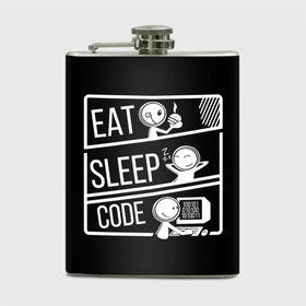 Фляга с принтом Eat, sleep, code в Тюмени, металлический корпус | емкость 0,22 л, размер 125 х 94 мм. Виниловая наклейка запечатывается полностью | Тематика изображения на принте: коллега | коллеге | лучший сотрудник | офис | офисный планктон | офисный работник | подарок коллеге | работа | сотрудник | сотруднику | юмор | юмор коллеге