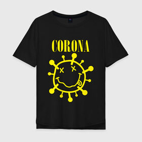Мужская футболка хлопок Oversize с принтом CORONA SMILE в Тюмени, 100% хлопок | свободный крой, круглый ворот, “спинка” длиннее передней части | 2020 | china | corona | kobain | music | nirvana | smile | virus | болезнь | карантин | кобэйн | коронавирус | музыка | нирвана | пандемия | смайлик | удаленка | эпидемия