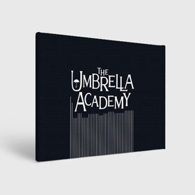 Холст прямоугольный с принтом Umbrella Academy в Тюмени, 100% ПВХ |  | 5 | academy umbrella | cha cha | diego | hazel | klaus | vanya | академия амбрелла | ваня харгривз | диего | пятый | харгривз | хейзел | хейзел и чача | чача