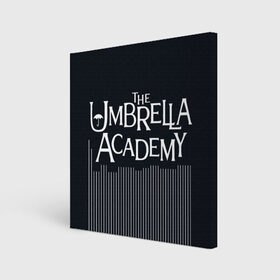 Холст квадратный с принтом Umbrella Academy в Тюмени, 100% ПВХ |  | 5 | academy umbrella | cha cha | diego | hazel | klaus | vanya | академия амбрелла | ваня харгривз | диего | пятый | харгривз | хейзел | хейзел и чача | чача