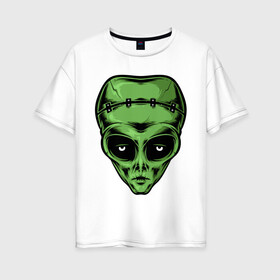 Женская футболка хлопок Oversize с принтом Alien Frankenstein в Тюмени, 100% хлопок | свободный крой, круглый ворот, спущенный рукав, длина до линии бедер
 | alien | frankenstein | monster | zombie | зомби | инопланетянин | монстр | нло | пришелец | франкенштейн | чудовище