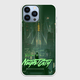 Чехол для iPhone 13 Pro Max с принтом Welcome to Night City в Тюмени,  |  | Тематика изображения на принте: ceberpunk | city | night | welcome | киберпанк