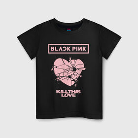 Детская футболка хлопок с принтом BLACKPINK в Тюмени, 100% хлопок | круглый вырез горловины, полуприлегающий силуэт, длина до линии бедер | black pink | blackpink | k pop | блэкпинк | дженни | джису | к поп | лиса | розэ