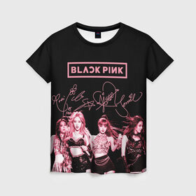Женская футболка 3D с принтом BLACKPINK в Тюмени, 100% полиэфир ( синтетическое хлопкоподобное полотно) | прямой крой, круглый вырез горловины, длина до линии бедер | black pink | blackpink | k pop | блэкпинк | дженни | джису | к поп | лиса | розэ