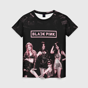 Женская футболка 3D с принтом BLACKPINK в Тюмени, 100% полиэфир ( синтетическое хлопкоподобное полотно) | прямой крой, круглый вырез горловины, длина до линии бедер | black pink | blackpink | k pop | блэкпинк | дженни | джису | к поп | лиса | розэ