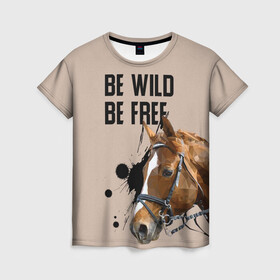 Женская футболка 3D с принтом Be wild be free в Тюмени, 100% полиэфир ( синтетическое хлопкоподобное полотно) | прямой крой, круглый вырез горловины, длина до линии бедер | horse | horseshoe | акварель | головалошади | грива | жеребец | животные | конь | лошадь | лошадьскрыльями | подкова | природа | рисуноккрасками