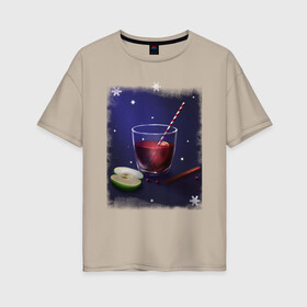 Женская футболка хлопок Oversize с принтом Holiday Cocktail в Тюмени, 100% хлопок | свободный крой, круглый ворот, спущенный рукав, длина до линии бедер
 | коктейль | напиток | праздничный