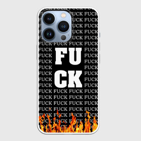 Чехол для iPhone 13 Pro с принтом FCK FCK FCK в Тюмени,  |  | black and white | censorship | fire | lettering | obscene words | uncensored | надписи | неценузурный | огонь | темный | черный и белый