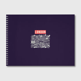 Альбом для рисования с принтом LONDON в Тюмени, 100% бумага
 | матовая бумага, плотность 200 мг. | london | англия | биг бен | великобритания | достопримечательности | карта | литературная карта | лондон | путешествия | твист | чарли чаплин | шерлок холмс | я люблю лондон
