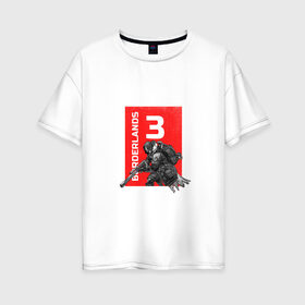 Женская футболка хлопок Oversize с принтом Borderlands 3 - FL4K в Тюмени, 100% хлопок | свободный крой, круглый ворот, спущенный рукав, длина до линии бедер
 | borderlands 3 | fl4k | бордерлендс 3 | герой | з4лп | игра | персонаж | робот