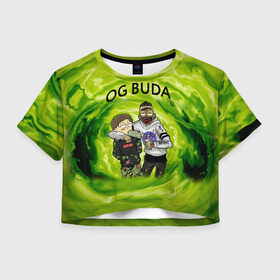 Женская футболка Crop-top 3D с принтом Репер - OG Buda в Тюмени, 100% полиэстер | круглая горловина, длина футболки до линии талии, рукава с отворотами | lil melon | og buda | seemee. | оджи буда | репер | рэп исполнитель | федук