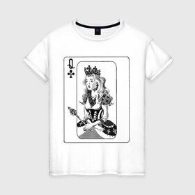 Женская футболка хлопок с принтом Дама треф в Тюмени, 100% хлопок | прямой крой, круглый вырез горловины, длина до линии бедер, слегка спущенное плечо | clover | queen | дама треф | карты | королева | крести