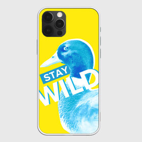 Чехол для iPhone 12 Pro Max с принтом Оставайся диким в Тюмени, Силикон |  | Тематика изображения на принте: brave wilderness | stay wild | желтый | оставайся диким | селезень | упрт | утенок | утка
