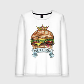 Женский лонгслив хлопок с принтом Burger queen в Тюмени, 100% хлопок |  | burger | burger queen | бургер | бургер с короной | еда