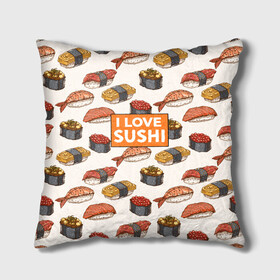 Подушка 3D с принтом I love sushi Я люблю суши в Тюмени, наволочка – 100% полиэстер, наполнитель – холлофайбер (легкий наполнитель, не вызывает аллергию). | состоит из подушки и наволочки. Наволочка на молнии, легко снимается для стирки | Тематика изображения на принте: japan | japanese | виды суши | гункан | гунканы | икра | красная икра | красная рыба | креветка | лосось | маки | нигири | омлет | паттерн | ролл | роллы | сашими | суси | узор | фастфуд | форель | футомаки